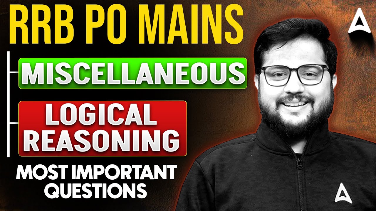 RRB PO Mains Reasoning 2025 | Miscellaneous & Logical Reasoning For RRB ...