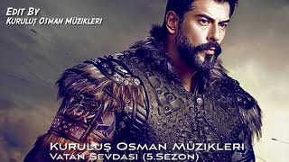 Kuruluş Osman Müzikleri Vatan Sevdası 5 Sezon