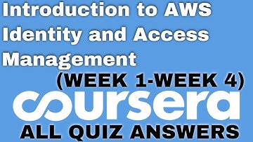 Introduction to AWS Identity and Access Management coursera quiz answer|Introduction to AWS Identity