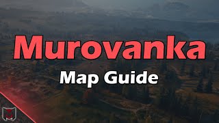 Murovanka Map Guide - World of Tanks