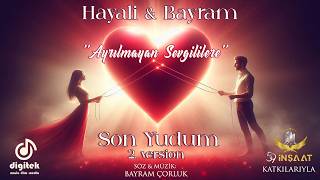 Son Yudum - Hayali & Bayram 2.Versiyon