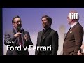 FORD V FERRARI Cast and Crew Q&A | TIFF 2019