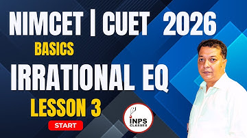 Basic Maths Irrational Equations | Lesson 3 | NIMCET & CUET 2026 Preparation | By Nitin Agrawal
