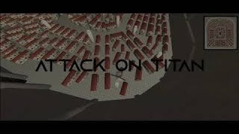 It all begins | Attack on Titan Tribute Game (AOTTG) - My Plays