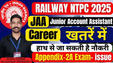 JAA Appendix 2A Exam Updates | RRB NPTC 2024 exam update | Appendix 2 A exam 2025 | JAA Promotion