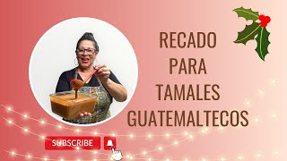 RECADO PARA TAMALES GUATEMALTECOS / Tamales colorados, Tamales navideños, Tamales de arroz