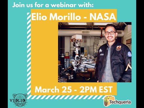 Chat with Elio Morillo from NASA's JPL and Mars 2020 Rover: Perseverance