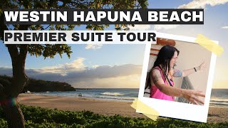 Westin Hapuna Beach Premier Suite Room Tour (Westin Hapuna Beach Suite Reviews)