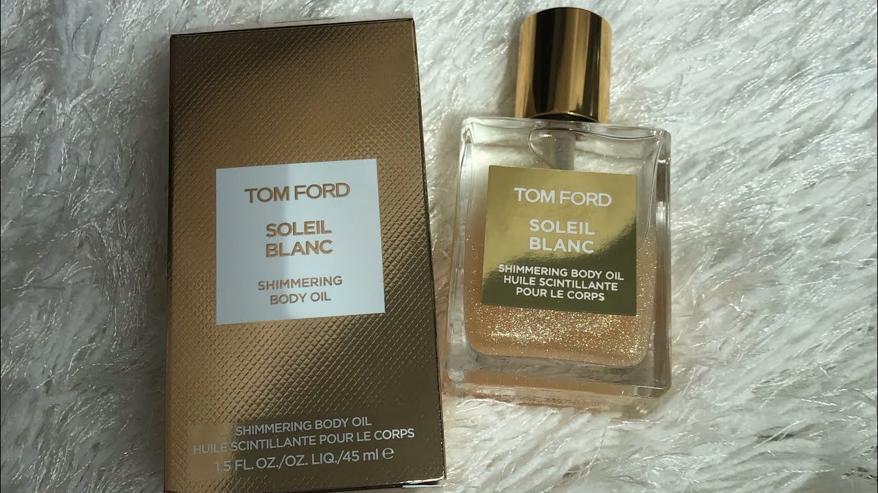 Tom Ford Soleil Blanc shimmering body Oil. Tom Ford shimmering body Oil. Tom Ford body Oil. Tom Ford Soleil Oil.