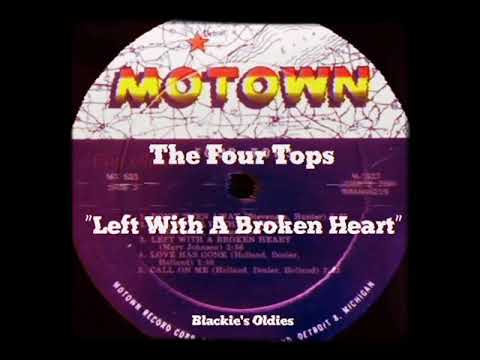 Left With A Broken Heart 〰️ The Four Tops