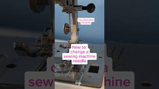 How To: Change a Needle in a Sewing Machine