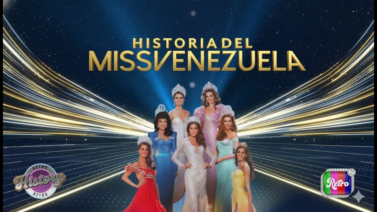 Historia del Miss Venezuela