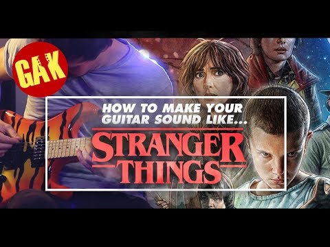 Comment son de votre guitare comme ... Stranger Things