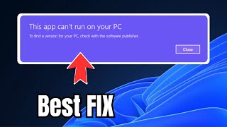 (2024 fix) - this app can't run on your pc in windows 10/11