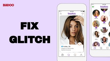 How To Fix And Solve Glitch On Badoo Dating App | Final Solution