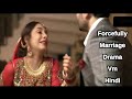 Forcefully marriage drama vm hindi mix songdanish taimoor new dramafirst sight love