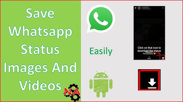 Save Whatsapp Status Images And Videos In One Click
