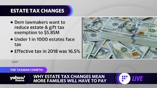 Why estate tax changes mean more families will have to pay