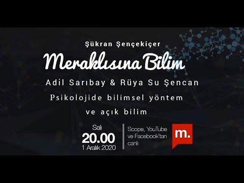 Psikolojide bilimsel yöntem ve açık bilim: Meraklısına Bilim