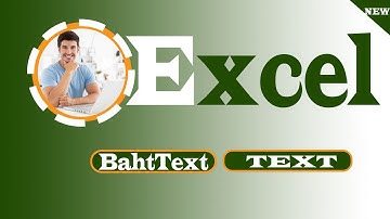 Baht text |Text function in excel