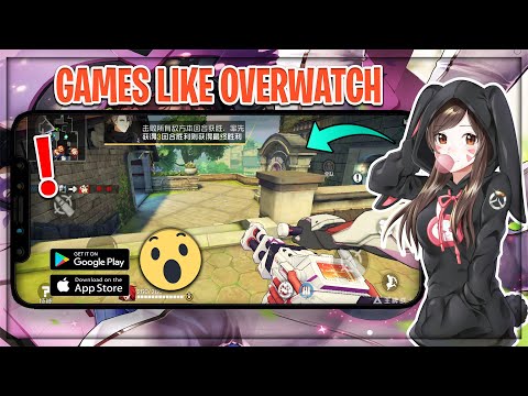 7 Best Games Like Overwatch on Android & iOS