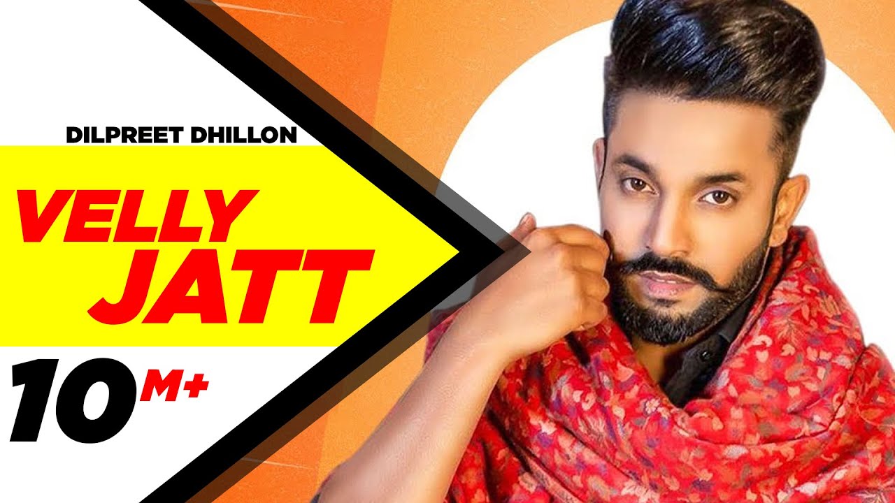 Velly Jatt Lyrical  Dilpreet Dhillon  Gurlez Akhtar Desi Crew  Latest Punjabi Songs 2020