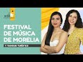 #EnVivo | #Sofá Mundano | Festival de Música de Morelia y Tianguis turístico