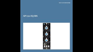 APIc 550 EQ IRs! Demo