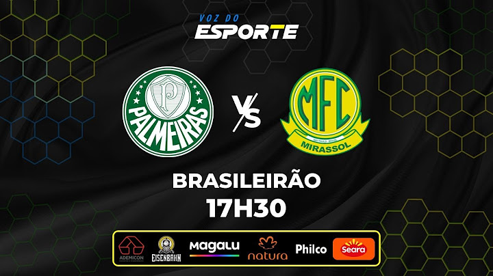 PALMEIRAS X MIRASSOL - AO VIVO | CAMPEONATO BRASILEIRO – 16/07/2025