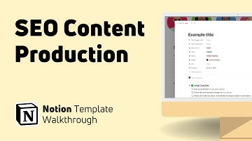 SEO Content Production Notion Template
