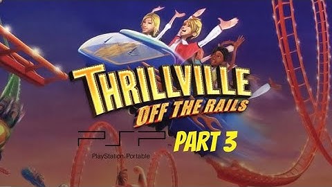 Thrillville Off the Rails (PSP) Walkthrough - Part 3