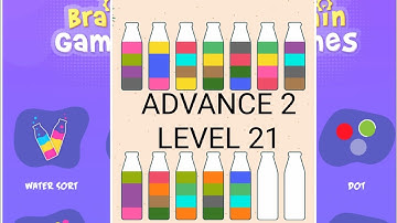 Brain Games Water Sort Advance 2 Level 21 |solution walkthrough gameplay| water Sort puzzle