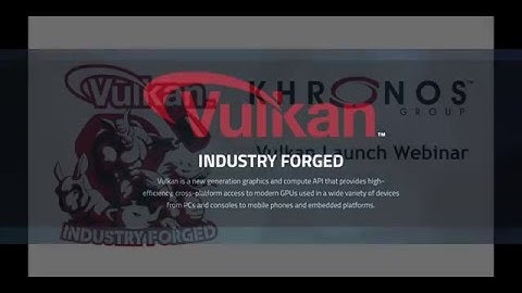 Khronos Group Vulkan Webinar #2