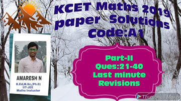 KCET mathematics paper 2019 Solutions fully solved with best explanation to understand stu easily
