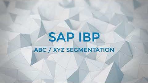 04 ABC XYZ Segmentation Process in SAP IBP