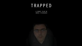Trapped - One man crew short Horror film by Benzi Pichhadze