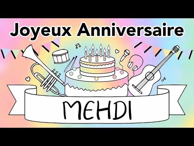 Nouveau Joyeux Anniversaire Mehdi Youtube Nouveau Joyeux Anniversaire Mehdi Youtube