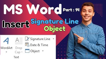 MS Word signature line object l ms word, word art, drop cap, signature line, date & time, object