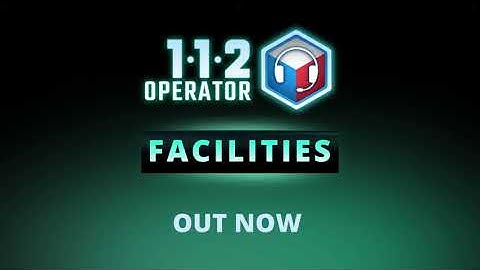 112 Operator - Facilities