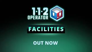 112 Operator - Facilities