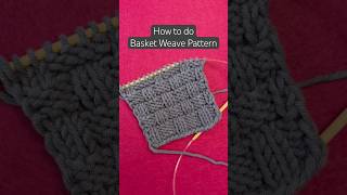 Basket Weave Pattern Tutorial - only knit and purl stitches #knittingpattern #shorts