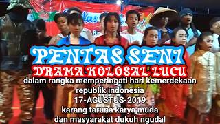 Download Lagu PENTAS SENI DRAMA HUT RI ke74 karangtaruna karya muda dan masyarakat desa pagerukir dukuh ngudal MP3