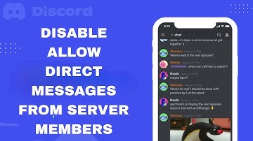 How To Disable And Turn Off Allow Direct Messages From Server Members On Discord App