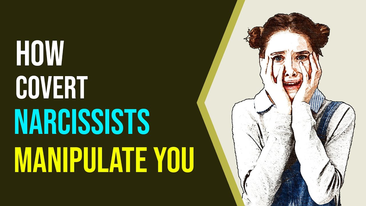 Weird Things Covert Narcissists Do But Scarily Effective to Manipulate ...