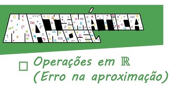 8º A3 - Operações nos números reais - Erro cometido na aproximação