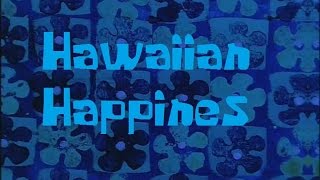 SpongeBob Production Music Hawaiian Happiness