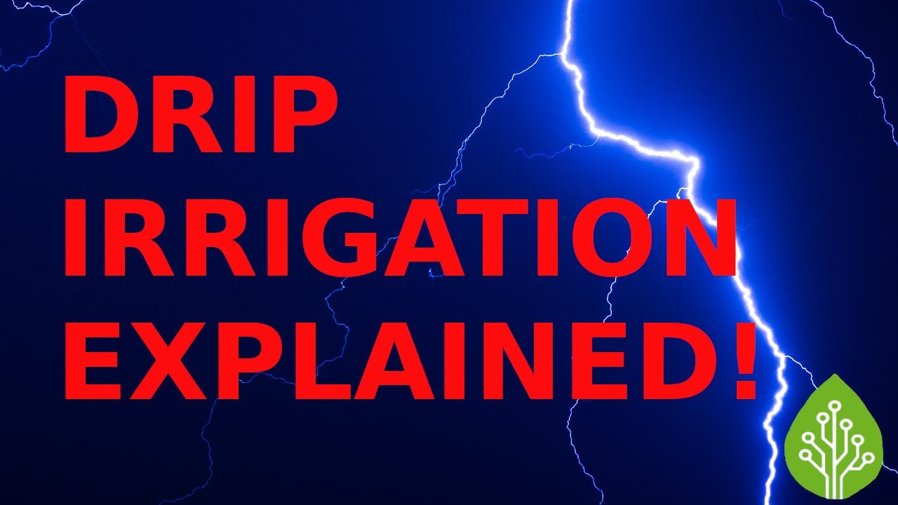 Drip Irrigation Explained! YouTube