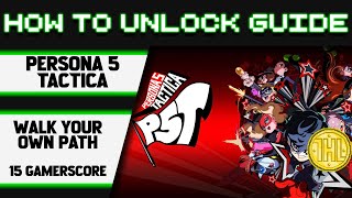 Persona 5 Tactica - Walk Your Own Path Achievement Guide