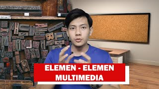 Elemen-Elemen Multimedia