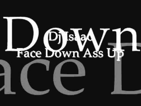 Dj Isaac-Face Down Ass Up